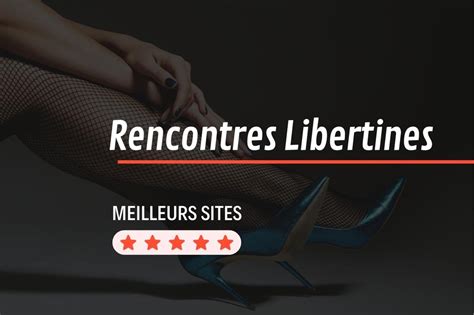 meilleur site libertin